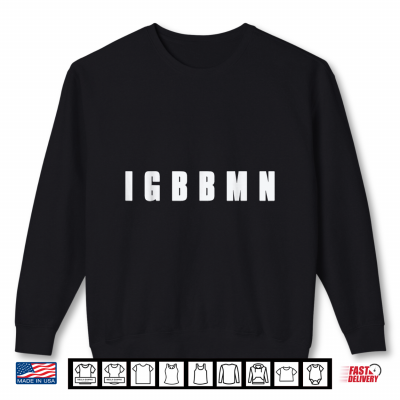 Sweatshirt IGBBMN Funny Airport Meme Shirt