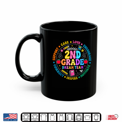 Second Grade Dream Team Back To School Teacher Kid Shirt 3 Mug Second Grade Dream Team Back to School Teacher Kid Shirt