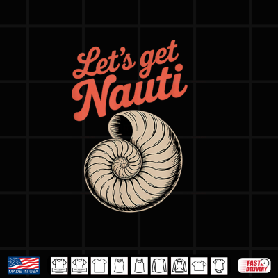 Funny Lets Get Nauti Ocean Nautical Humor Shirt 4 Design Funny Lets Get Nauti Ocean Nautical Humor Shirt