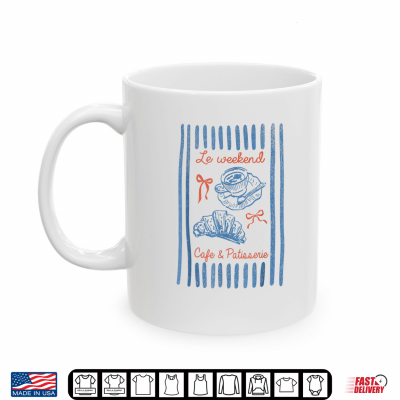 Mug Le Weekendd Cafe And Patisserie Shirt