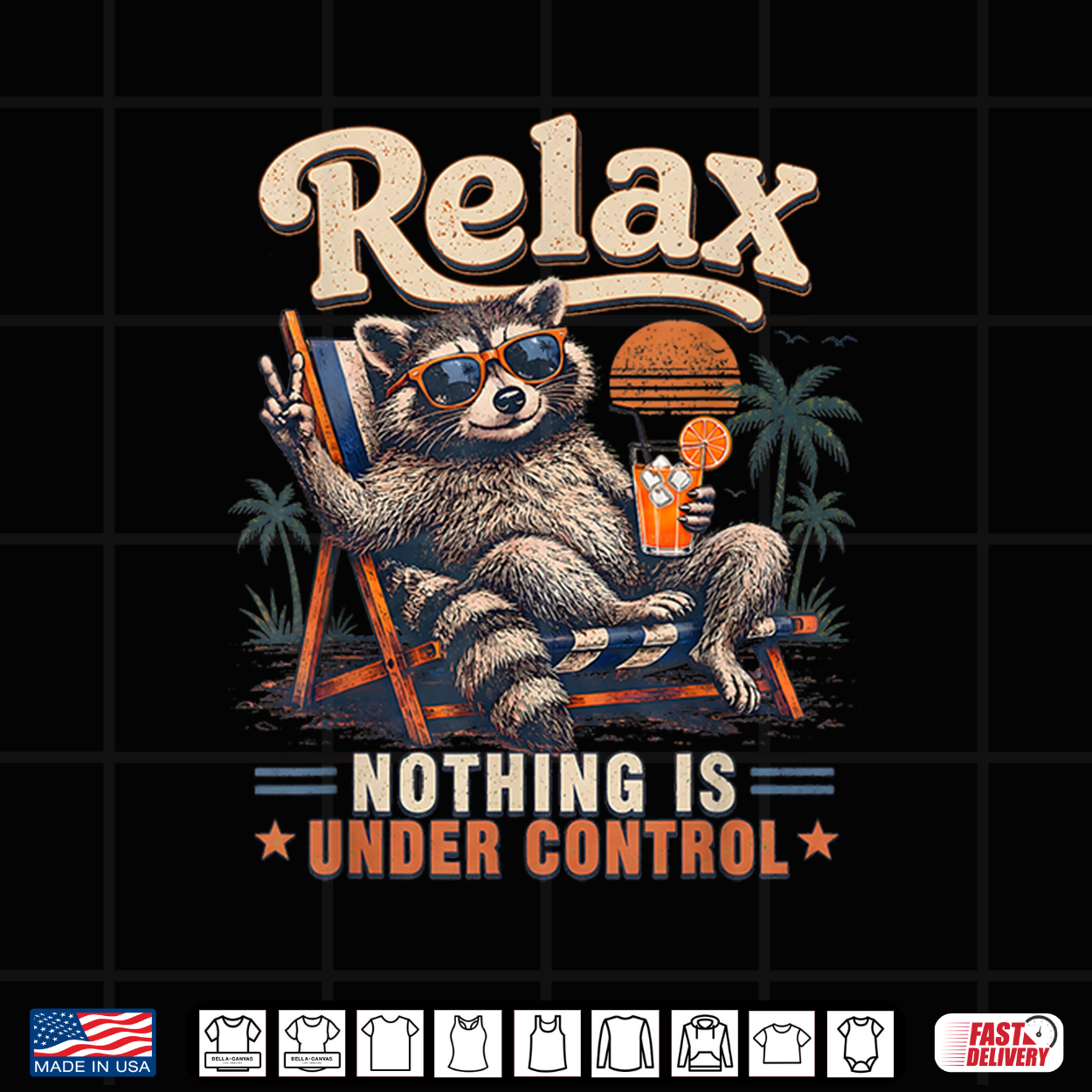 Relax Nothing Is Under Control Chill Raccoon Shirt Relax Nothing Is Under Control Chill Raccoon Shirt