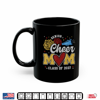 Mug Senior Cheerleader Mom Cheer Class of 2027 Graduation Women Shirt