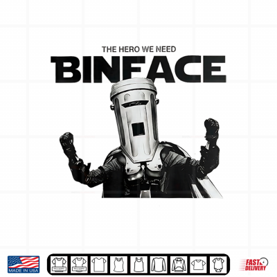 Design The Hero We Need Binface Funny Meme Shirt