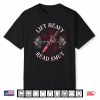 Lift Heavy Read Smut Shirt Workout Gym Book Reading Lovers Shirt