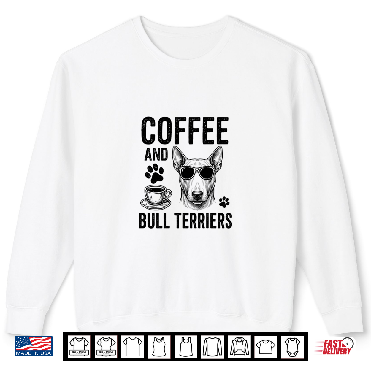 Coffee And Bull Terriers Funny Bull Terrier Shirt Coffee And Bull Terriers Funny Bull Terrier Shirt