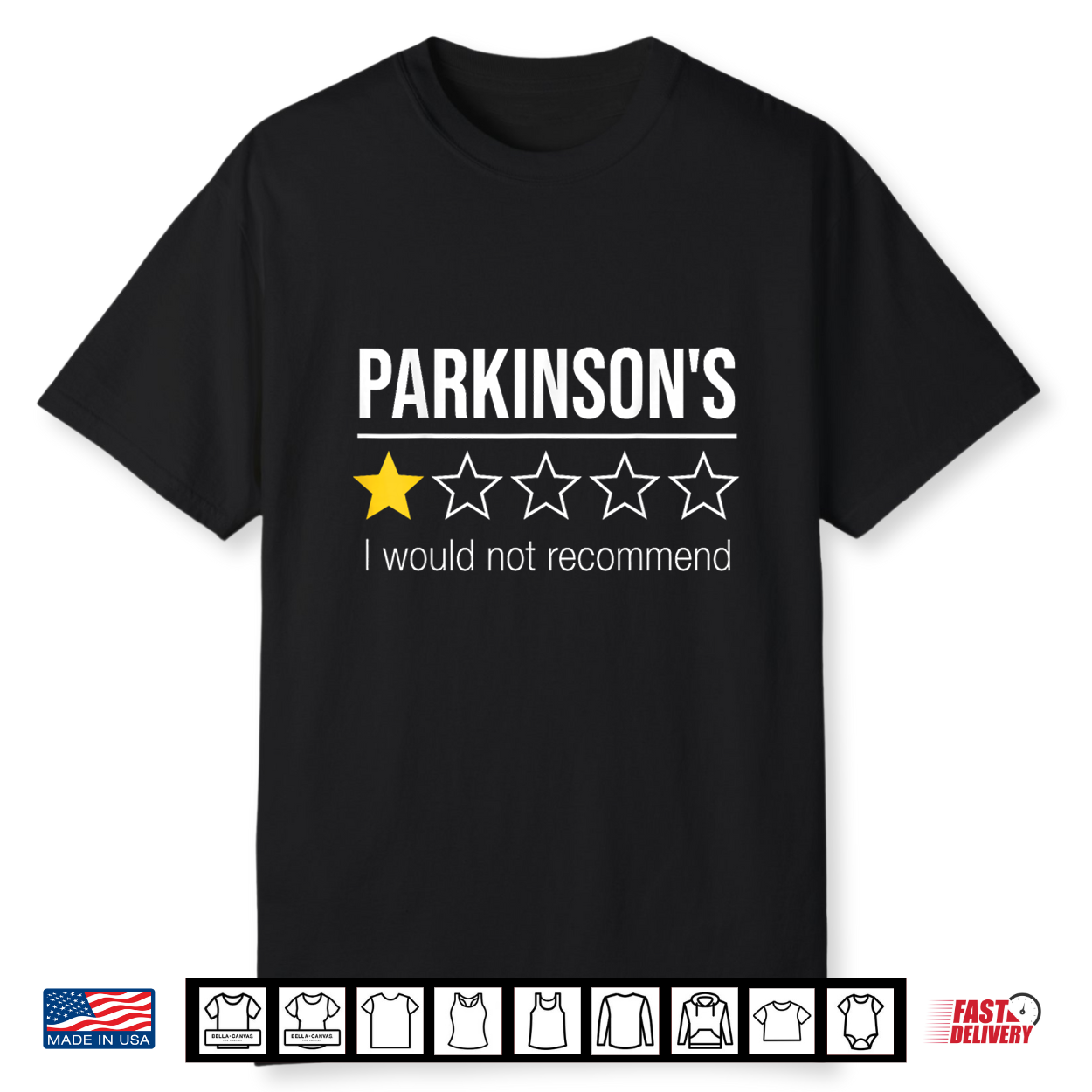 Parkinsons One Star I Would Not Recommend Funny 2027 Designs Shirt Parkinsons One Star I Would Not Recommend Funny 2027 Designs Shirt