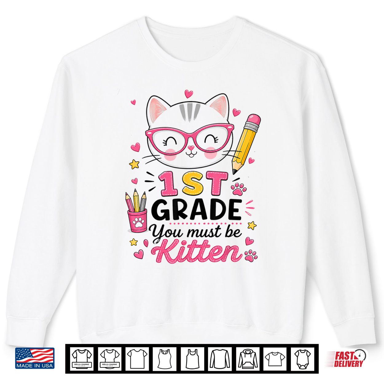 1St Grade You Must Be Kitten Cat Back To School Cute Girl Shirt 1St Grade You Must Be Kitten Cat Back To School Cute Girl Shirt