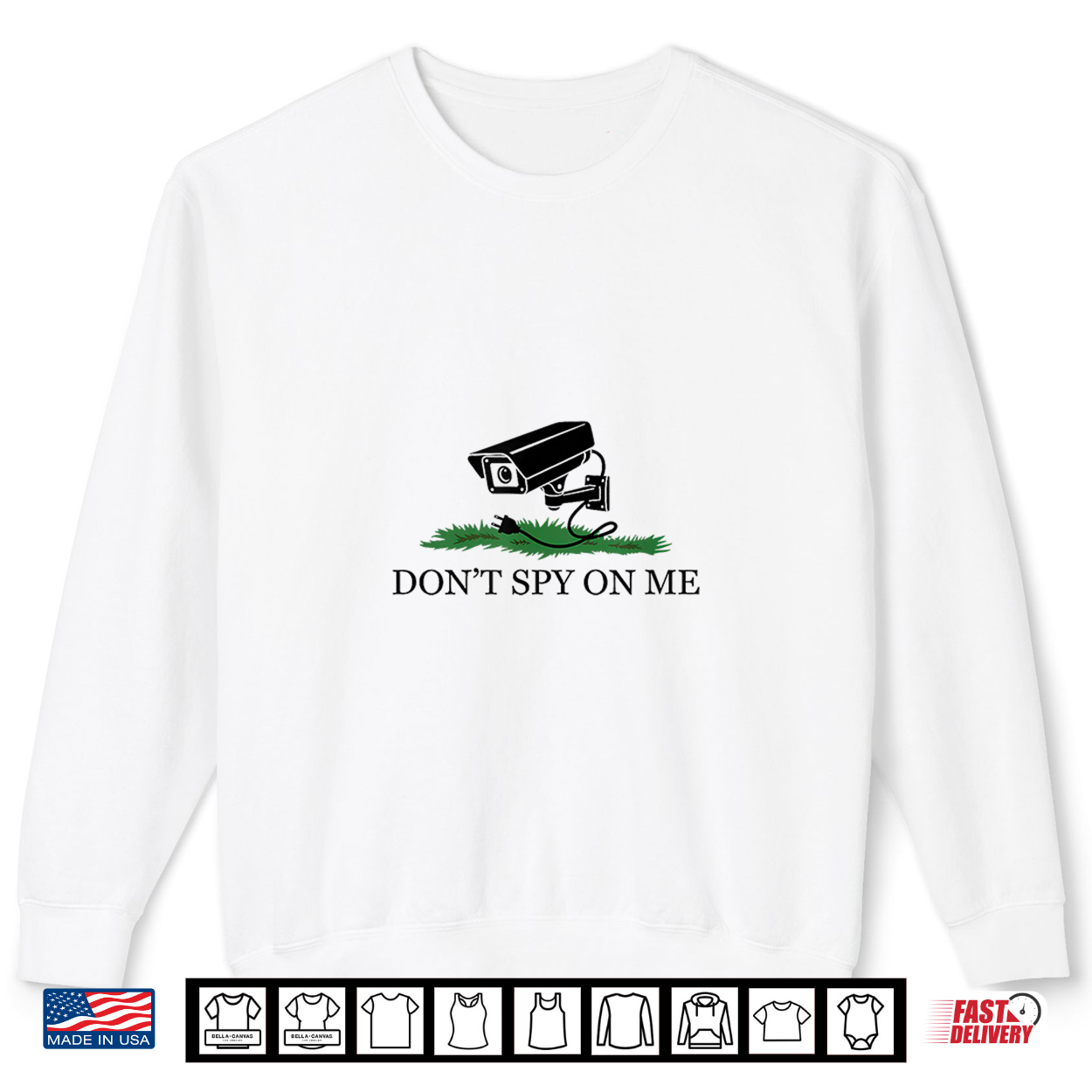 Dont Spy On Me Camera Privacy Surveillance Shirt Dont Spy On Me Camera Privacy Surveillance Shirt