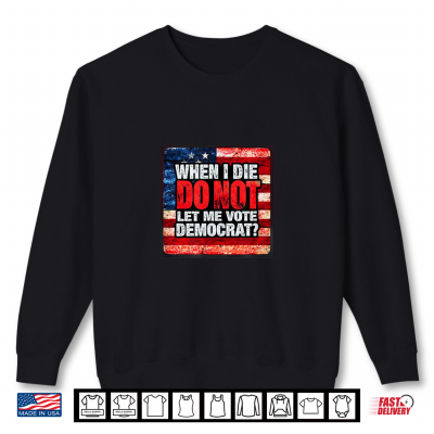 Funny Flag Shirt 2 Sweatshirt Funny Flag Shirt
