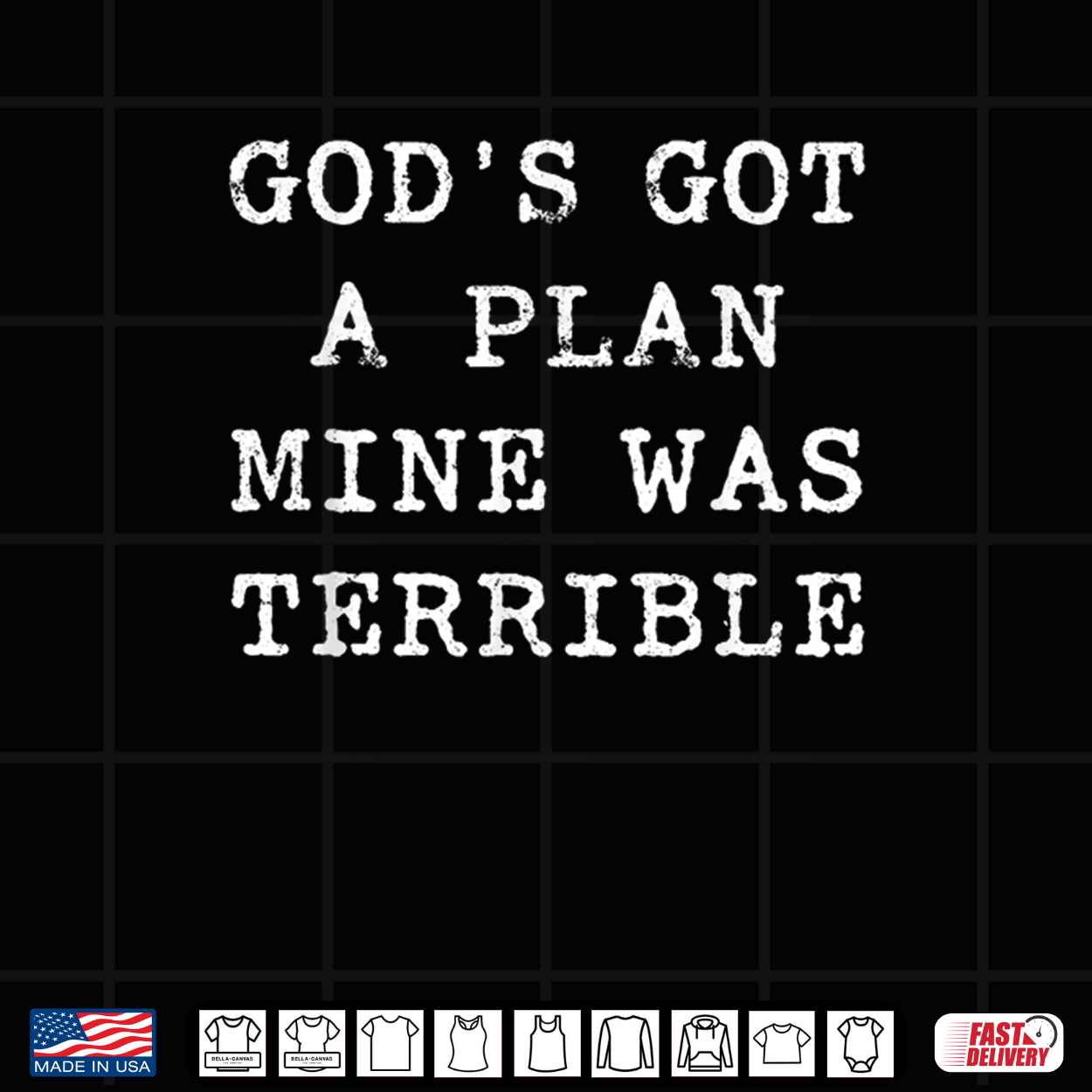 God’S Got A Plan Mine Was Terrible Funny Christian Bible Shirt God’S Got A Plan Mine Was Terrible Funny Christian Bible Shirt