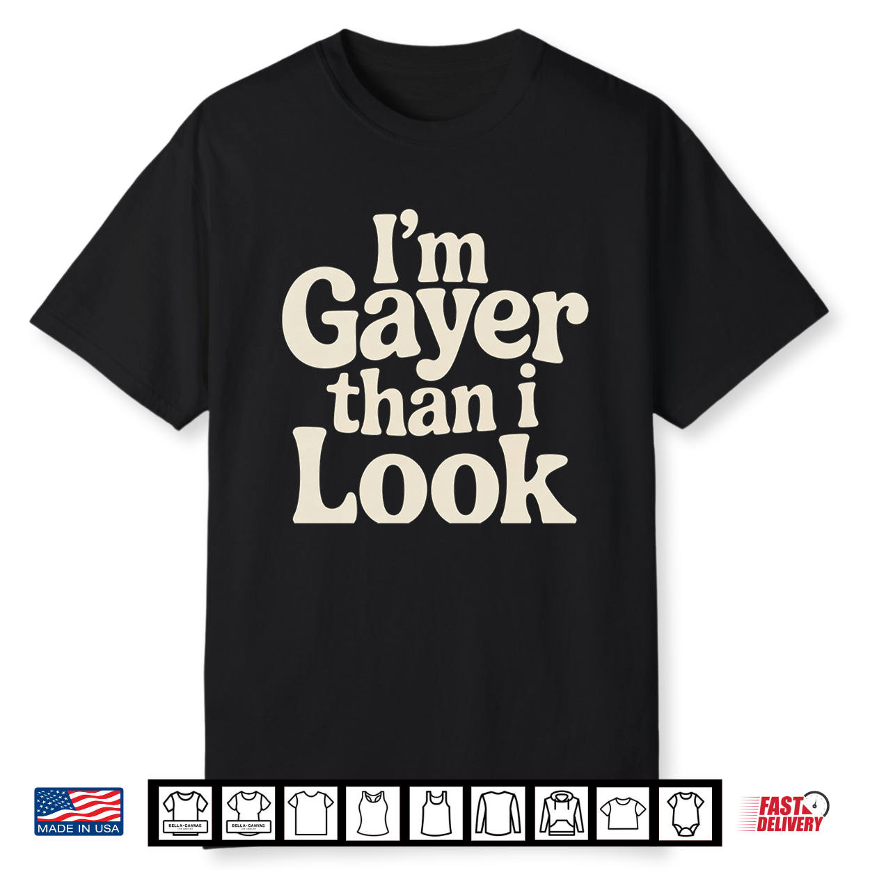 I’M Gayer Than I Look Proud Queer Rainbow Vibes Shirt I’M Gayer Than I Look Proud Queer Rainbow Vibes Shirt
