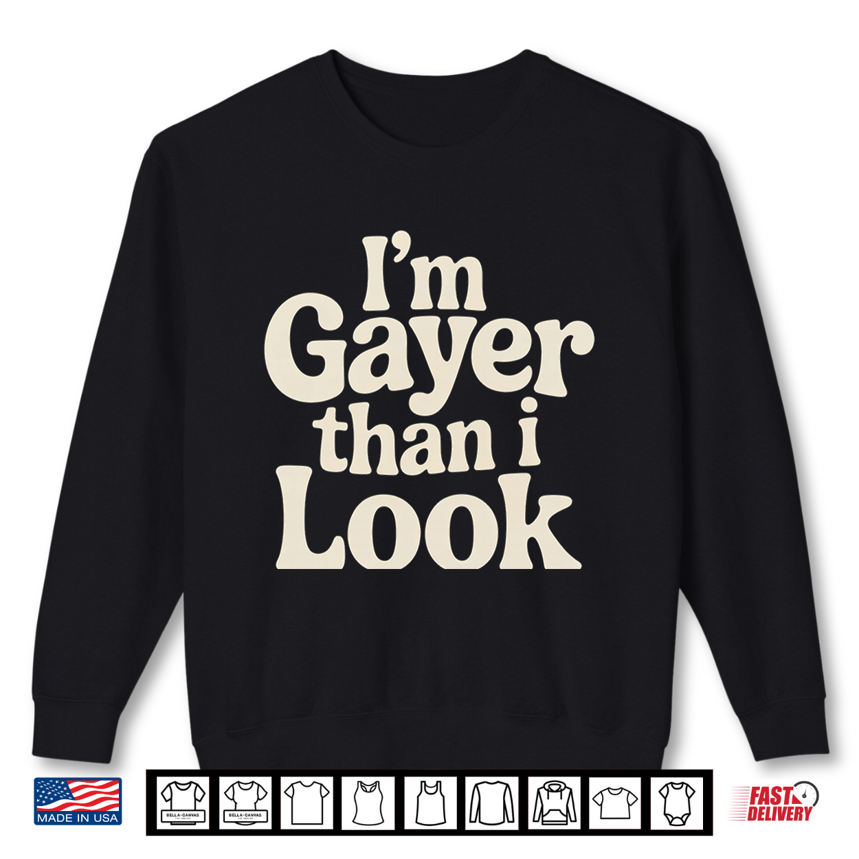 I’M Gayer Than I Look Proud Queer Rainbow Vibes Shirt I’M Gayer Than I Look Proud Queer Rainbow Vibes Shirt