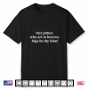 Our Father Who Art In Heaven Baja Be Thy Blast Shirt