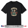 Still Sober B Tches T Shirt