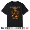 The Neighbors Stopped Laughing Eventually Christian Jesus Shirt
