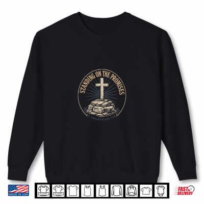 Sweatshirt Standing On The Promises 2 Corinthians 1 20 Christian Faith Premium Tri Blend Shirt