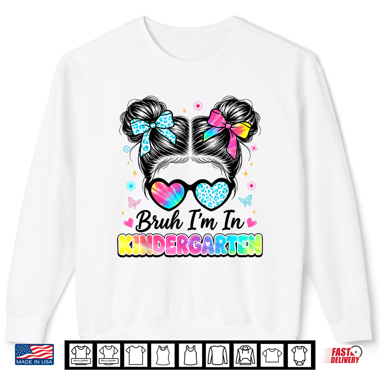 Bruh Im In Kindergarten Messy Bun First Day Of School Girls Shirt Bruh Im In Kindergarten Messy Bun First Day Of School Girls Shirt