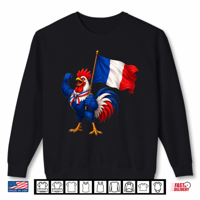 Coq Français Drapeau Tricolore Supporter France Tee Shirt 2 Sweatshirt Coq Francais Drapeau Tricolore Supporter France Tee Shirt