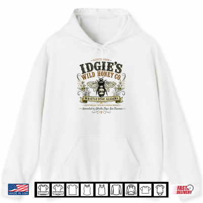 Idgie'S Wild Honey Co Southern Whistle Stop Café Vintage Shirt 1 Hoodie Idgies Wild Honey Co Southern Whistle Stop Cafe Vintage Shirt 1