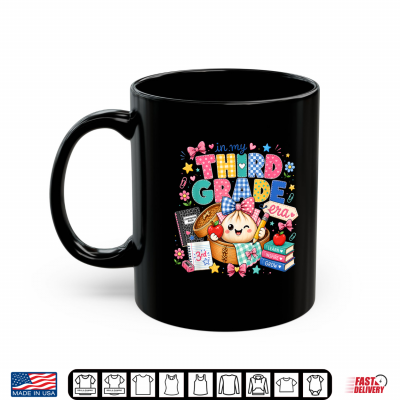 In My Third Grade Dumpling For Girls Teacher Back To School Shirt 3 Mug In My Third Grade Dumpling for Girls Teacher Back to School Shirt