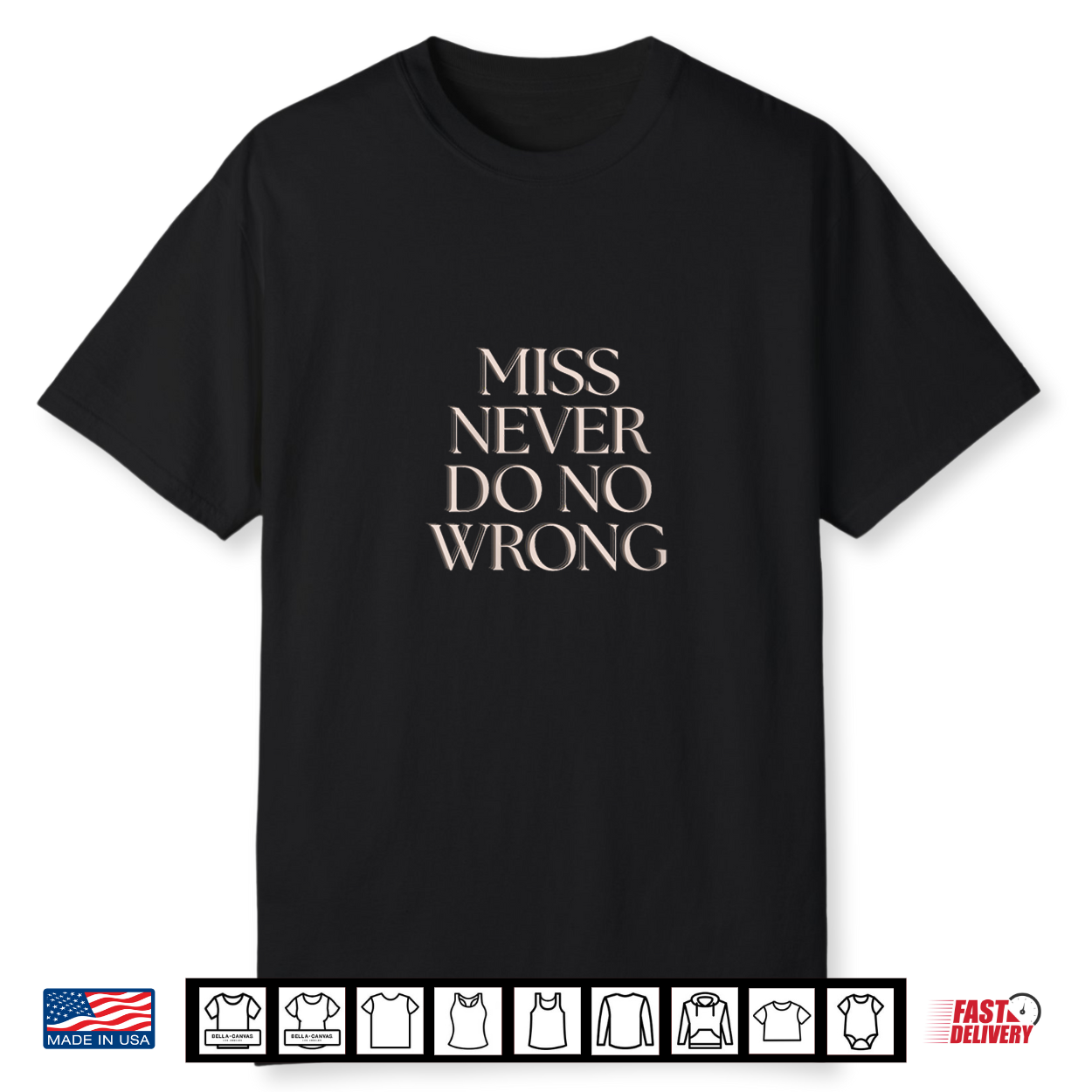 Never Do No Wrong Shirt Never Do No Wrong Shirt