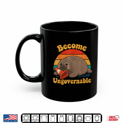Mug Neil The Seal Become Ungovernable Funny Elephant Seal Meme Shirt