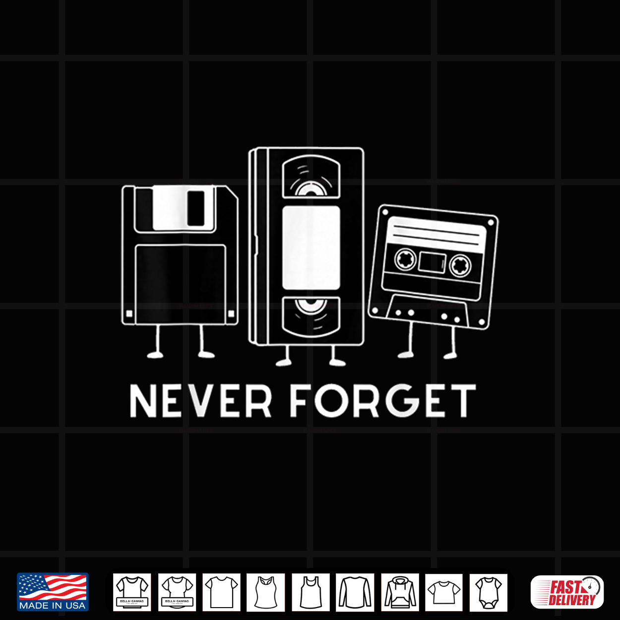 Never Forget Floppy Disk Retro Funny 90S Novelty Nostalgia Shirt Never Forget Floppy Disk Retro Funny 90S Novelty Nostalgia Shirt