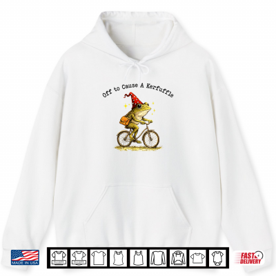 Off To Cause A Kerfuffle Weird Frog Riding Bicycle Toad Shirt 1 Hoodie Off to Cause A Kerfuffle Weird Frog Riding Bicycle Toad Shirt