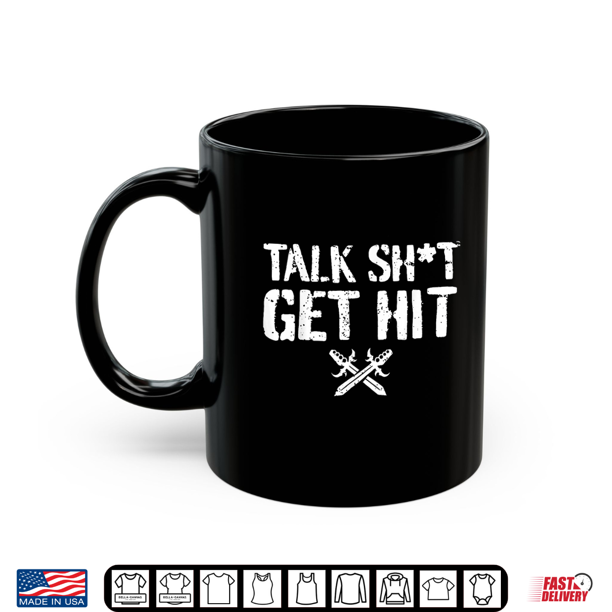 Talk Shit Get Hit Shirt Talk Shit Get Hit Shirt