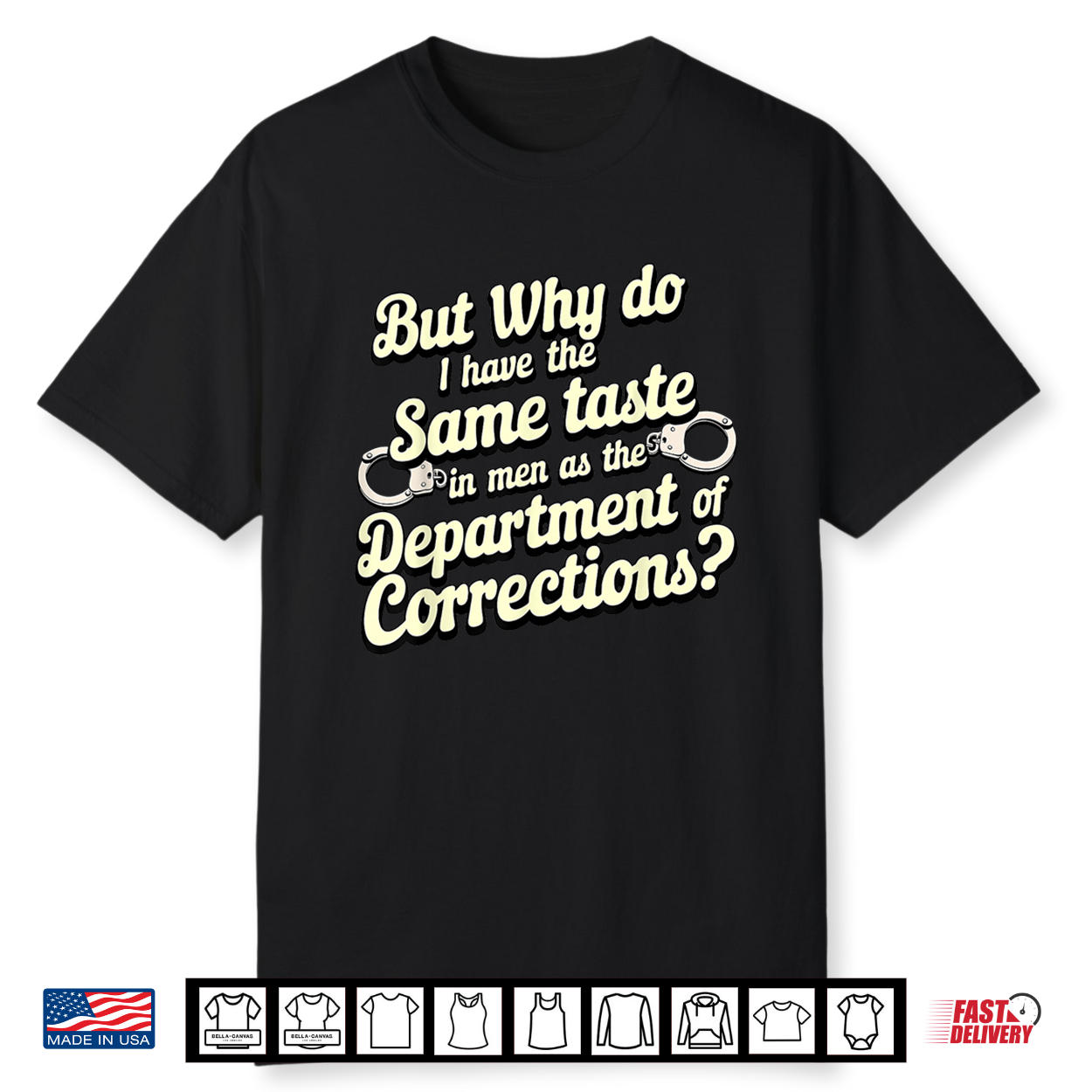 But Why Do I Have The Same Taste In Men As The Department Shirt But Why Do I Have The Same Taste In Men As The Department Shirt