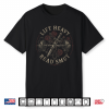 Lift Heavy Read Smut Workout Gym Book Reading Lovers Shirt