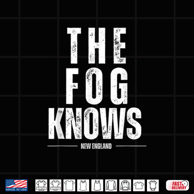 Design The Fog Knows Coastal Gothic New England Horror Vintage Shirt