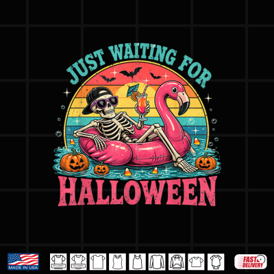 Just Waiting For Halloween Spooky Summer Skeleton Men Women Shirt 4 Design Just Waiting for Halloween Spooky Summer Skeleton Men Women Shirt
