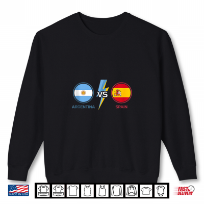 Argentina Vs Spain Flag Design Shirt 2 Sweatshirt Argentina Vs Spain Flag Design Shirt