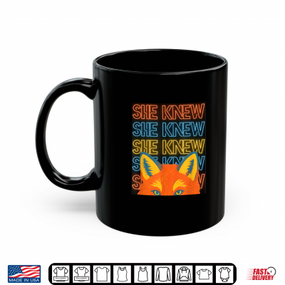 Mug She Knew Fox Raise Awareness About Church Accountability Shirt