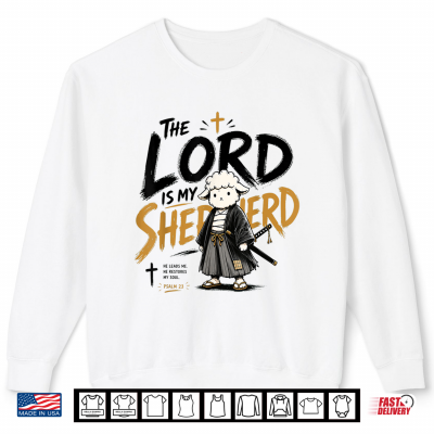 Sweatshirt The Lord is My Shepherd Samurai Sheep Psalm 23 Christian Shirt