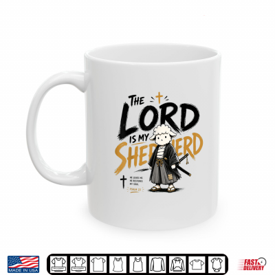 Mug The Lord is My Shepherd Samurai Sheep Psalm 23 Christian Shirt
