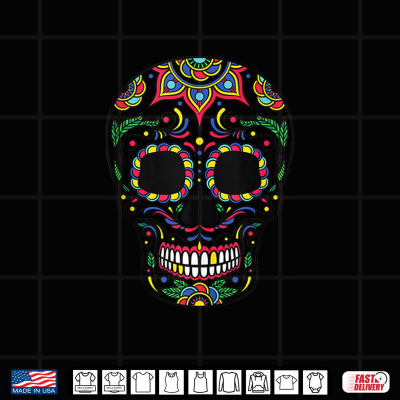 Design Sugar Skulls Day of The Dead Traditional Food Latin Mexico Shirt