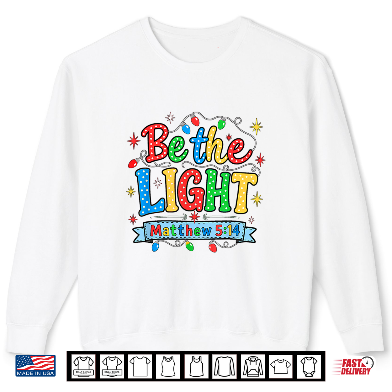 Be The Light Christian Christmas Shirt Be The Light Christian Christmas Shirt