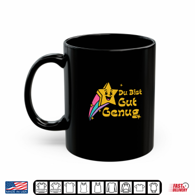 Mug Du Bist Gut Genug German Vintage Star Meme Quote Funny Shirt