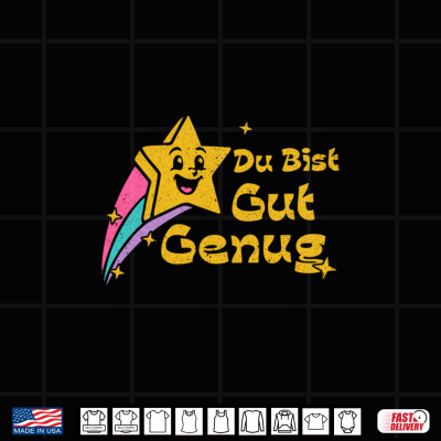 Design Du Bist Gut Genug German Vintage Star Meme Quote Funny Shirt