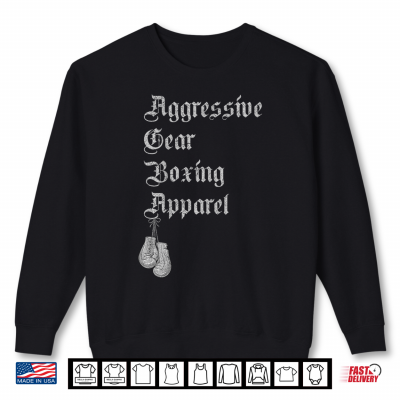 Aggressive Gear Boxing Apparel Shirt 2 Sweatshirt Aggressive Gear Boxing Apparel Shirt