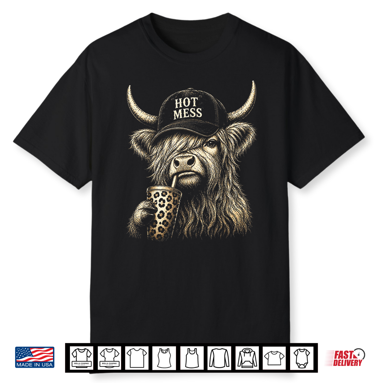 Hot Mess Highland Cow Funny Cute Coffee Lover Graphic Shirt Hot Mess Highland Cow Funny Cute Coffee Lover Graphic Shirt
