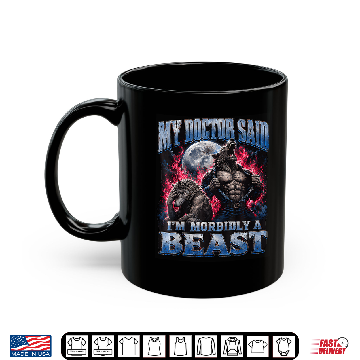 My Doctor Said I’M Morbidly A Beast Funny Werewolf Meme Shirt My Doctor Said I’M Morbidly A Beast Funny Werewolf Meme Shirt
