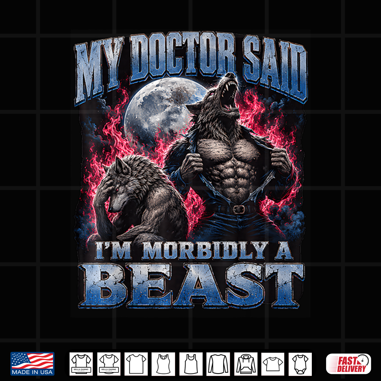 My Doctor Said I’M Morbidly A Beast Funny Werewolf Meme Shirt My Doctor Said I’M Morbidly A Beast Funny Werewolf Meme Shirt