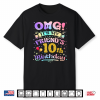 Omg It’S My Friend’S 10Th Birthday Happy 10 Years Old Shirt