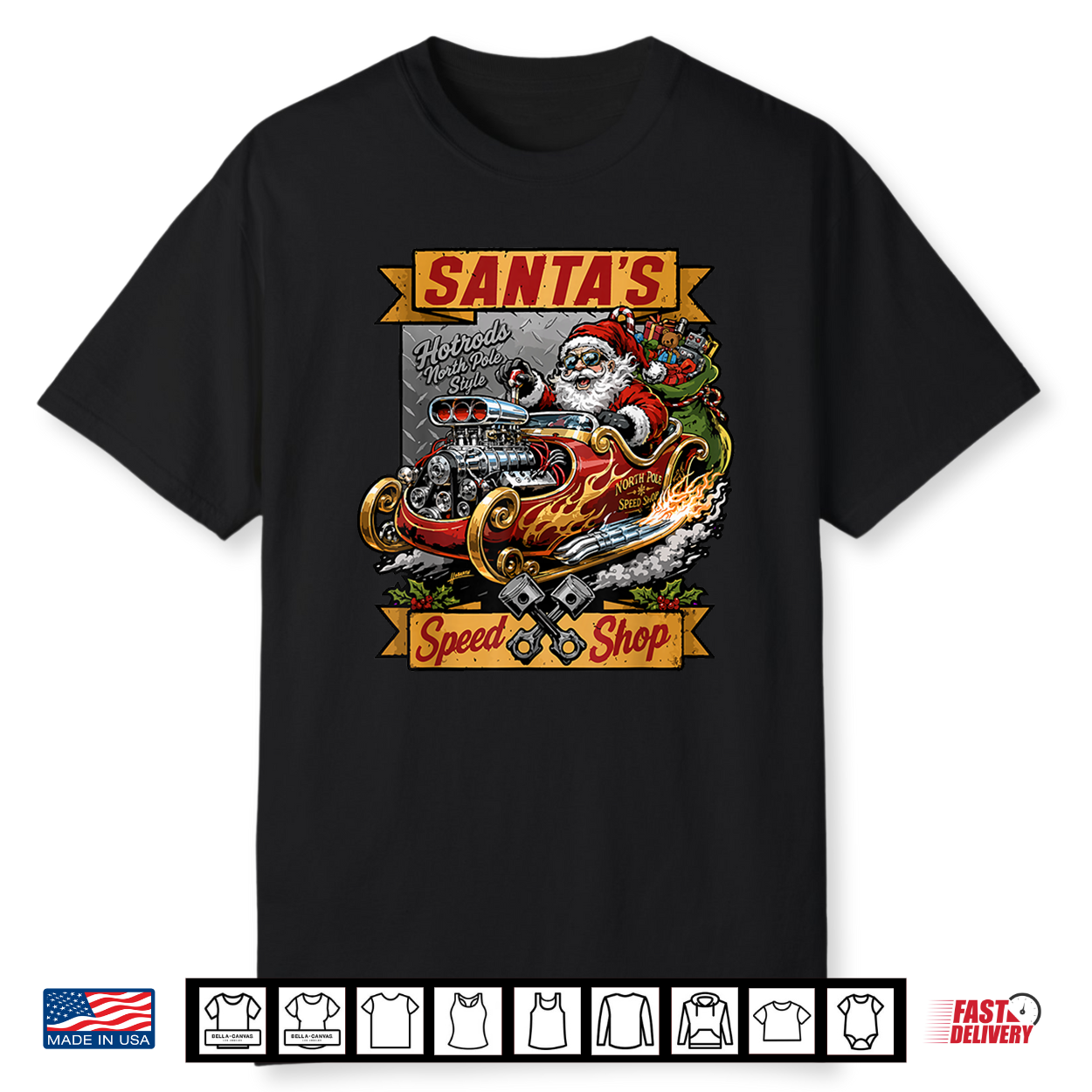 Hotrod Santa Speedshop North Pole Garage Christmas Shirt Hotrod Santa Speedshop North Pole Garage Christmas Shirt