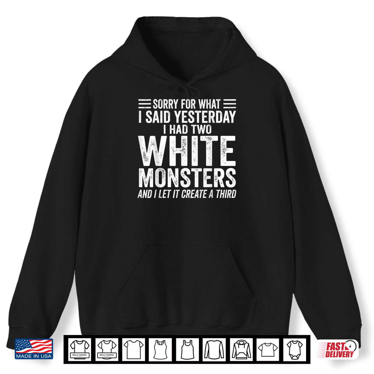I Had Two White Monsters Shirt I Had Two White Monsters Shirt