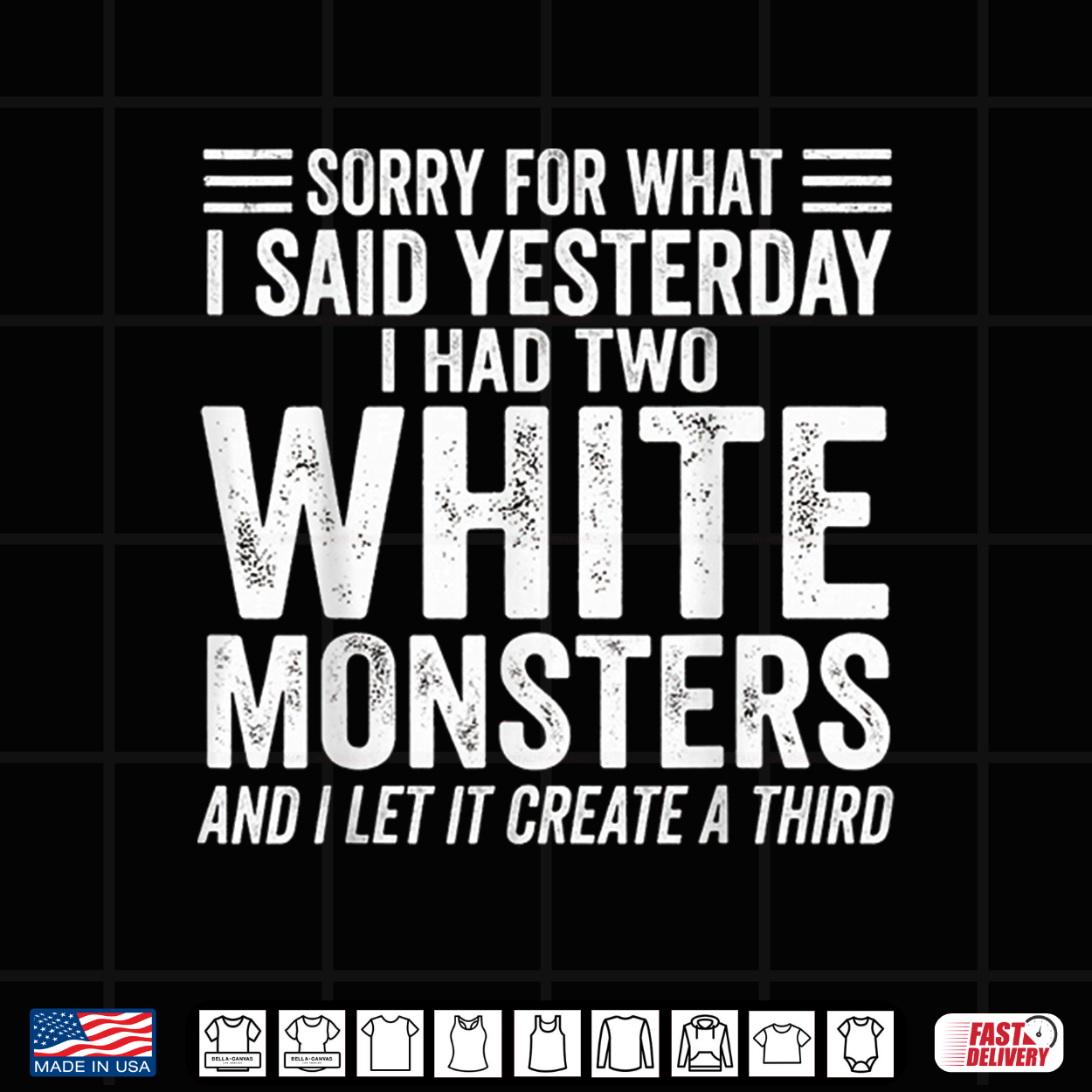 I Had Two White Monsters Shirt I Had Two White Monsters Shirt