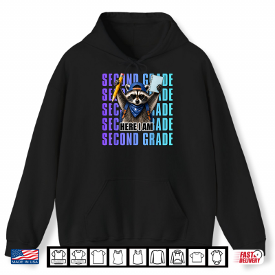Second Grade First Day Of School Raccoon 2Nd Grade Teacher Shirt 1 Hoodie Second Grade First Day of School Raccoon 2nd Grade Teacher Shirt